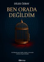 Ben Orada Değildim