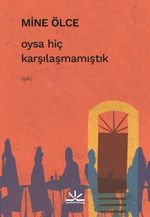Oysa Hiç Karşılaşmamıştık