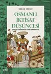 Osmanlı İktisat D&uuml;ş&uuml;ncesi & Sosyo-Ekonomik Tarih Denemesi