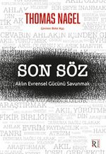 Son Söz & Aklın Evrensel Gücünü Savunmak