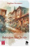 Baktığım Her Yerde