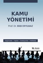 Kamu Yönetimi & Düşünceler - Yapılar - Fonksiyonlar - Politikalar