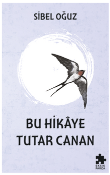 Bu Hikaye Tutar Canan