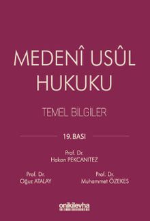 Medeni Usul Hukuku Temel Bilgiler