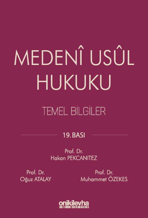 Medeni Usul Hukuku Temel Bilgiler