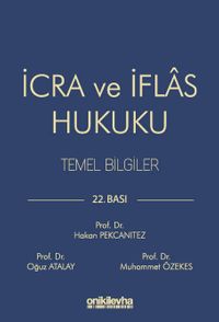 İcra ve İflas Hukuku Temel Bilgiler