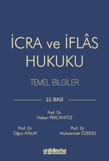 İcra ve İflas Hukuku Temel Bilgiler