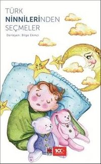 Türk Ninnilerinden Seçmeler
