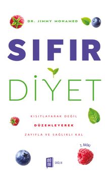 Sıfır Diyet & Kısıtlayarak Değil  Düzenleyerek  Zayıfla Ve Sağlıklı Kal