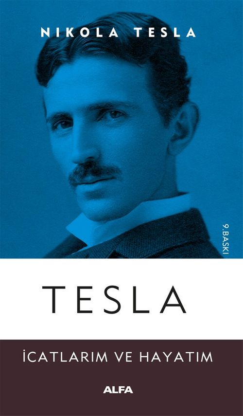 Tesla & İcatlarım ve Hayatım