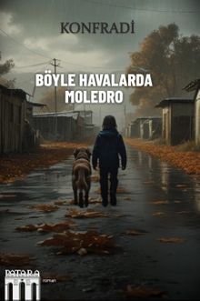 Böyle Havalarda Moledro
