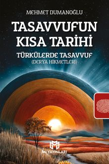 Tasavvufun Kısa Tarihi & Türkülerde Tasavvuf