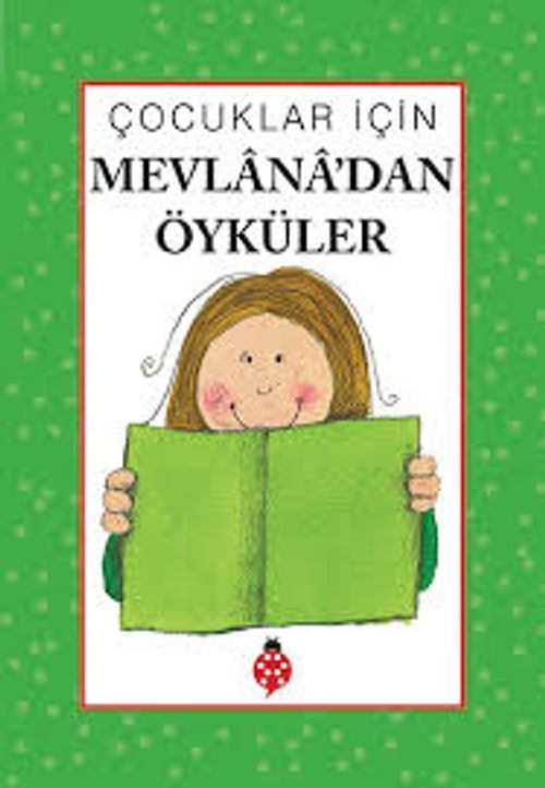 Mevlana'dan Öyküler Çocuklar İçin