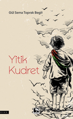 Yitik Kudret