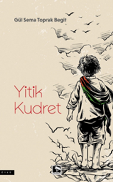 Yitik Kudret
