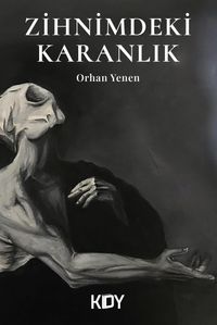 Zihnimdeki Karanlık 