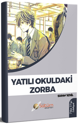 Yatılı Okuldaki Zorba