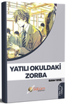 Yatılı Okuldaki Zorba