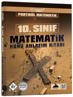 Partikül Matematik Maarif Modeli 10. Sınıf Matematik Konu Anlatım Kitabı