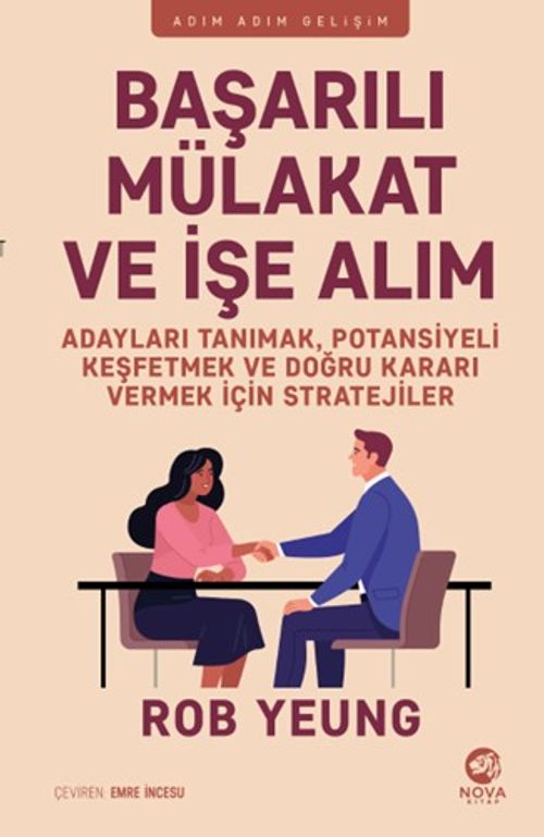 Adayları Tanımak, Potansiyeli Keşfetmek ve Doğru Kararı Vermek İçin Stratejiler