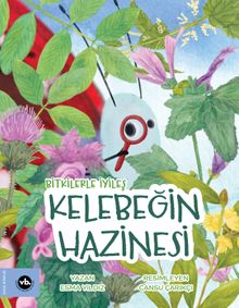 Bitkilerle İyileş Kelebeğin Hazinesi