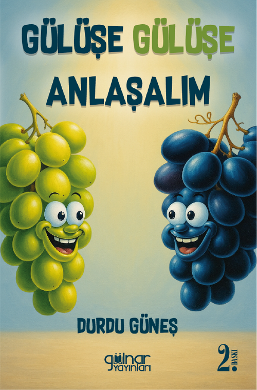 Gülüşe Gülüşe Anlaşalım