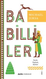 Babilliler & Tarih, Toplum, Kültür