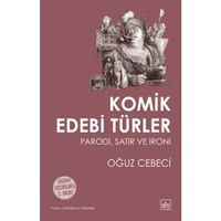 Komik Edebi Türler & Parodi, Satir ve İroni