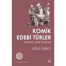 Komik Edebi Türler & Parodi, Satir ve İroni