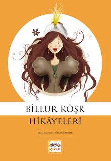 Billur Köşk Hikayeleri