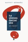 İlk Sözden Önceki Söz