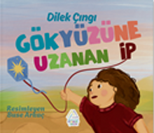 Gökyüzüne Uzanan İp