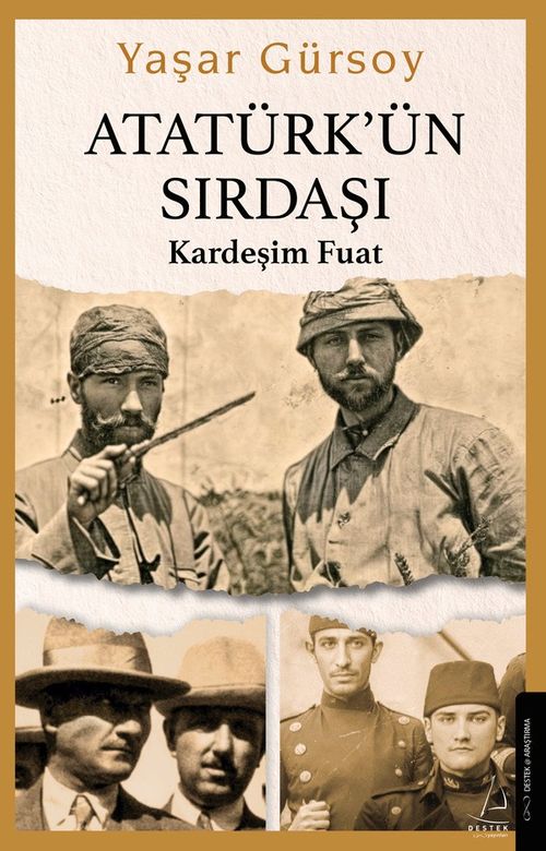 Atatürk'ün Sırdaşı & Kardeşim Fuat
