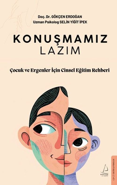 Konuşmamız Lazım & Çocuk ve Ergenler İçin Cinsel Eğitim Rehberi