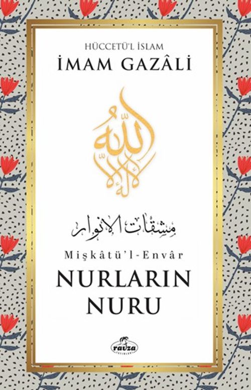 Nurların Nuru Mişkatü'l-Envar