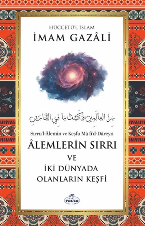 Âlemlerin Sırrı ve İki Dünyada Olanların Keşfi