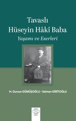 Tavaslı Hüseyin Hakî Baba Yaşamı be Eserleri