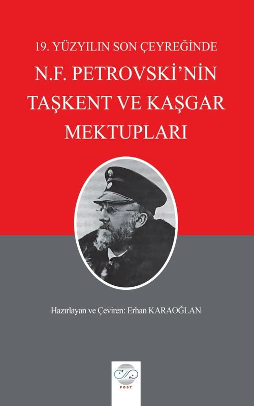 19. Yüzyılın Son Çeyreğinde N.F. Petrovski'nin Taşkent ve Kaşgar Mektupları