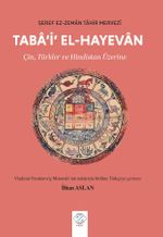 Taba'i‘ El-Hayevan & Çin, Türkler ve Hindistan Üzerine