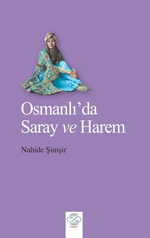 Osmanlı'da Saray ve Harem