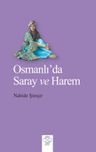 Osmanlı'da Saray ve Harem