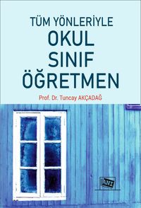 Tüm Yönleriyle Okul Sınıf Öğretmen