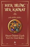 Her Bilin&ccedil; Bir Kainat 1