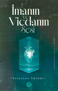 İmanın ve Vicdanın Sesi