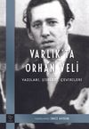 Varlık'ta Orhan Veli & Yazıları, Şiirleri, &Ccedil;evirileri