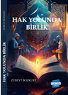 Hak Yolunda Birlik