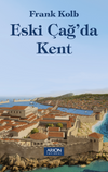 Eski &Ccedil;ağ'da Kent