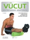V&uuml;cut Antrenmanı Anatomisi