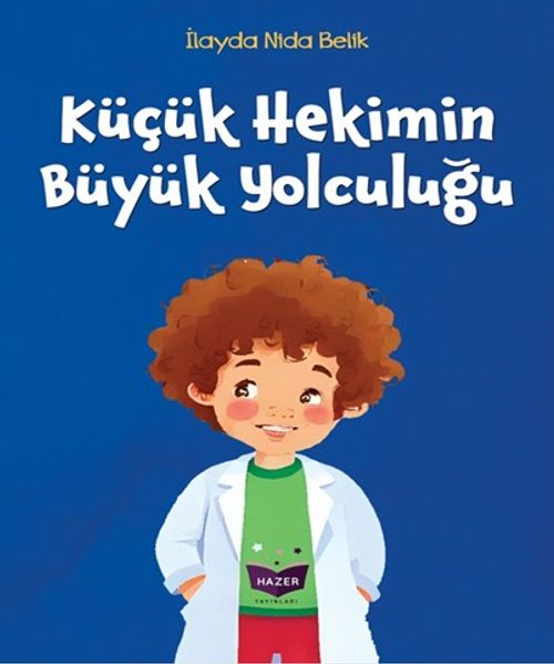 Küçük Hekimin Büyük Yolculuğu