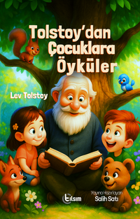 Tolstoy'dan Çocuklara Öyküler